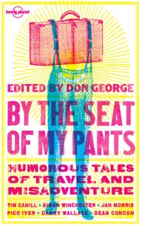 cover of the book By the Seat of My Pants