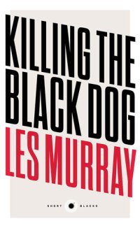 cover of the book Short Black 10 Killing the Black Dog