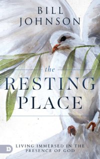 cover of the book The Resting Place: Living Immersed in the Presence of God