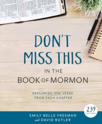 cover of the book Don't Miss This in the Book of Mormon: Exploring One Verse from Each Chapter