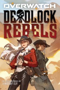 cover of the book Deadlock Rebels: An AFK Book