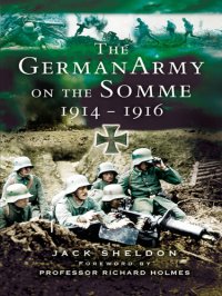 cover of the book The German Army on the Somme, 1914–1916