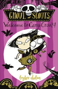 cover of the book Ghoul Scouts: Welcome to Camp Croak!