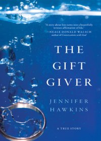 cover of the book The Gift Giver: A True Story