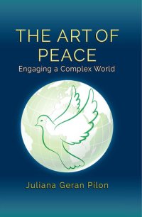 cover of the book The Art of Peace: Engaging a Complex World