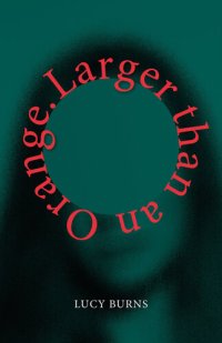 cover of the book Larger than an Orange