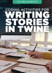 cover of the book Coding Activities for Writing Stories in Twine