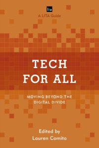 cover of the book Tech for All: Moving Beyond the Digital Divide