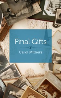 cover of the book Final Gifts