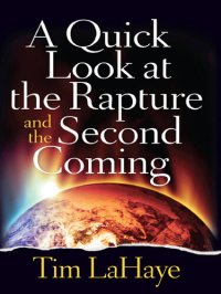 cover of the book A Quick Look at the Rapture and the Second Coming