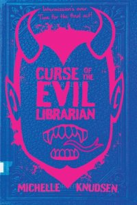 cover of the book Curse of the Evil Librarian