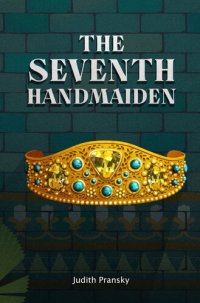 cover of the book The Seventh Handmaiden