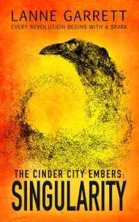 cover of the book The Cinder City Embers: Singularity