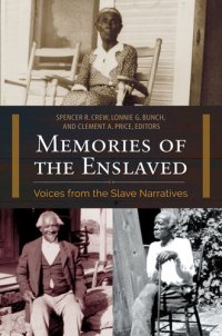 cover of the book Memories of the Enslaved: Voices from the Slave Narratives