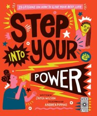 cover of the book Step Into Your Power: 23 lessons on how to live your best life