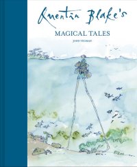 cover of the book Quentin Blake's Magical Tales