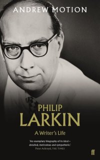 cover of the book Philip Larkin: A Writer's Life