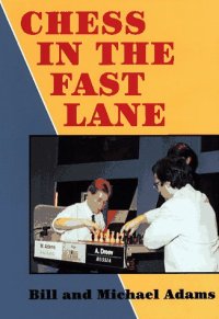 cover of the book Chess in the Fast Lane 