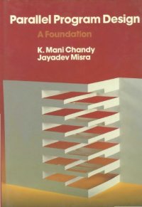 cover of the book Parallel Program Design: A Foundation