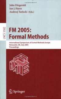 cover of the book FM’99 — Formal Methods: World Congress on Formal Methods in the Development of Computing Systems Toulouse, France, September 20–24, 1999 Proceedings, Volume II