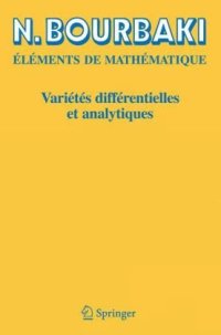 cover of the book Éléments de Mathématique: Varietes differentielles et analytiques. Fascicule de resultats