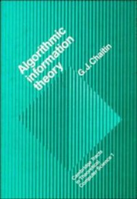 cover of the book Algorithmic Information Theory