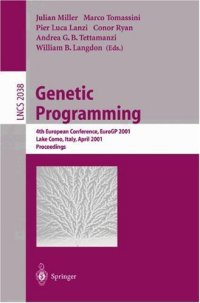 cover of the book Genetic Programming: 4th European Conference, EuroGP 2001 Lake Como, Italy, April 18–20, 2001 Proceedings