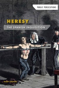 cover of the book Heresy: The Spanish Inquisition