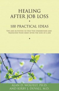 cover of the book Healing After Job Loss: 100 Practical Ideas