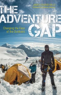 cover of the book The Adventure Gap: Changing the Face of the Outdoors