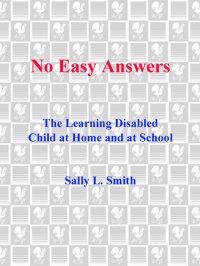 cover of the book No Easy Answer: The Learning Disabled Child at Home and at School