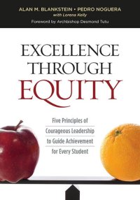 cover of the book Excellence Through Equity: Five Principles of Courageous Leadership to Guide Achievement for Every Student