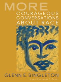 cover of the book More Courageous Conversations About Race