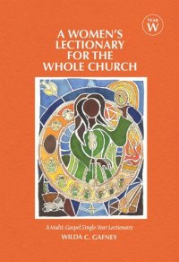 cover of the book A Women's Lectionary for the Whole Church: Year W