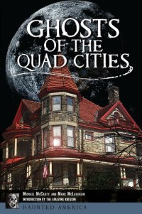 cover of the book Ghosts of the Quad Cities