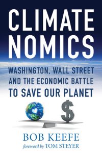 cover of the book Climatenomics: Washington, Wall Street and the Economic Battle to Save Our Planet