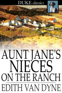 cover of the book Aunt Jane's Nieces on the Ranch