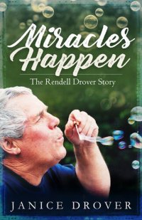 cover of the book Miracles Happen: The Rendell Drover Story