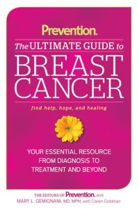 cover of the book Prevention the Ultimate Guide to Breast Cancer: Your Essential Resource from Diagnosis to Treatment and Beyond