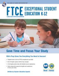 cover of the book FTCE Exceptional Student Education K-12 Book + Online