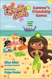 cover of the book Jim Henson's Enchanted Sisters: Summer's Friendship Games