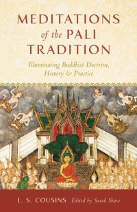 cover of the book Meditations of the Pali Tradition: Illuminating Buddhist Doctrine, History, and Practice