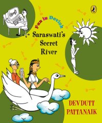 cover of the book Saraswati's Secret River