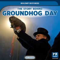 cover of the book The Story Behind Groundhog Day