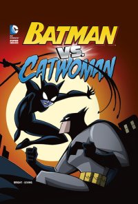 cover of the book Batman Vs. Catwoman