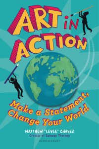 cover of the book Art in Action: Make a Statement, Change Your World