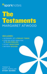 cover of the book The Testaments Sparknotes Literature Guide