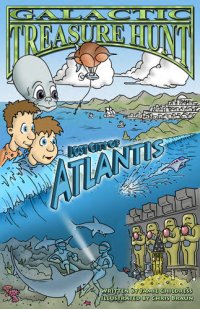 cover of the book GALACTIC TREASURE HUNT II: Lost City of Atlantis