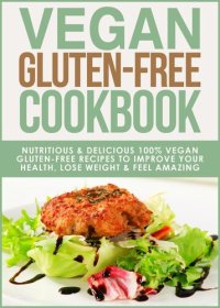 cover of the book Vegan Gluten-Free Cookbook