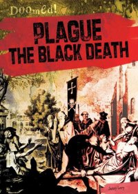 cover of the book Plague: The Black Death